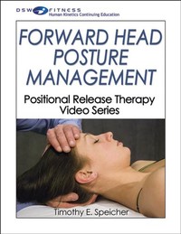 Forward Head Posture Management Video With CE Exam